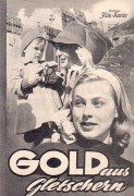 2568: Gold aus Gletschern,  Luis Trenker,  Marianne Hold,